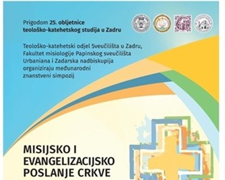 Međunarodni znanstveni simpozij „Misijsko i evangelizacijsko poslanje Crkve u suvremenom multikulturalnom i multikonfesionalnom društvu"