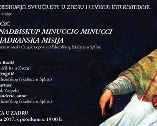 Predstavljanje knjige Josipa Vrandečića Zadarski nadbiskup Minuccio Minucci i njegova jadranska misija