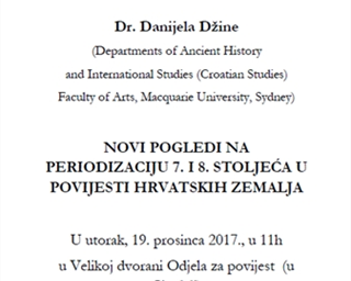 Predavanje dr. Danijela Džine "Novi pogledi na periodizaciju 7. i 8. stoljeća u povijesti hrvatskih zemalja"