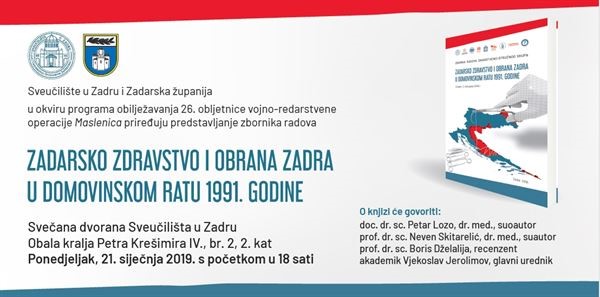 Predstavljanje zbornika " Zadarsko zdravstvo i obrana Zadra u Domovinskom ratu 1991. godine"