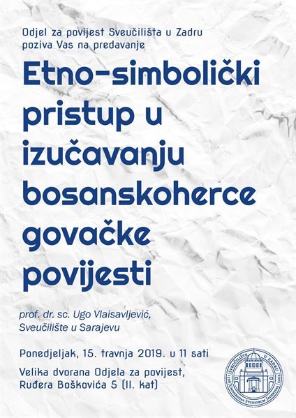 Gostujuće predavanje „Etno-simbolički pristup u izučavanju bosanskohercegovačke povijesti“