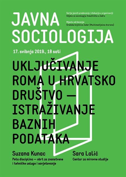 Javna sociologija – „Uključivanje Roma u hrvatsko društvo: istraživanje baznih podataka“