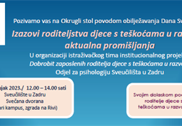 Okrugli stol "Izazovi roditeljstva djece s teškoćama u razvoju - aktualna promišljanja"