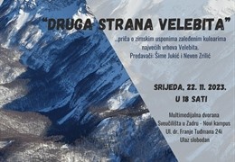 „Druga strana Velebita“ - predavanje i projekcija dokumentarnog filma Planinarskog kluba „Sveti Bernard“ iz Zadra