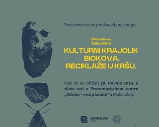 Predstavljanje knjige Kulturni krajolik Biokova. Reciklaže u kršu.