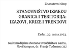 Znanstveni skup" Stanovništvo između granica i teritorija: izazovi, krize i trendovi"!