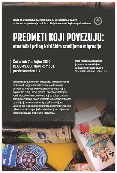 Predmeti koji povezuju: etnološki prilog kritičkim studijama migracija - prof. dr. sc. Maja Povrzanović Frykamn