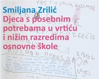 Objavljeno 2. izdanje knjige "Djeca s posebnim potrebama u vrtiću i nižim razredima osnovne škole" 