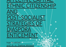 Gostujuće predavanje – "Affective capital: Ethnic Citizenship and Post-socialist Strategies of Diaspora Enticement"
