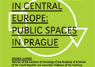 Javno predavanje "Changes of urban culture in Central Europe: public spaces in Prague"