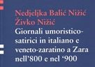 Objavljena knjiga Giornali umoristico-satirici in italiano e veneto-zaratino a Zara nell'800 e nel '900 