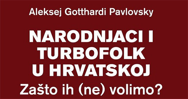Predavanje i predstavljanje knjige ''Narodnjaci i turbofolk u Hrvatskoj, Zašto ih (ne) volimo?''