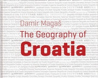 Objavljena knjiga "The Geography of Croatia"