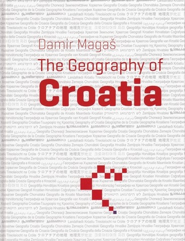 Objavljena knjiga "The Geography of Croatia"