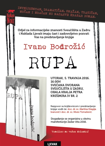 Predstavljanje knjige "Rupa" autorice Ivane Bodrožić 