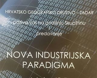 Poziv na godišnju skupštinu Hrvatskoga geografskog društva – Zadar i predavanje "Nova industrijska paradigma"