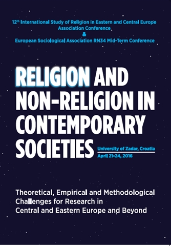 Međunarodna znanstvena konferencija „Religion and non-religion in  contemporary societies. Theoretical, empirical and methodological challenges for research in Central and Eastern Europe and beyond“