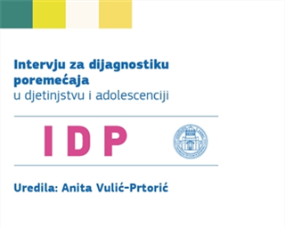 Objavljen priručnik "Intervju za dijagnostiku poremećaja u djetinjstvu i adolescenciji – IDP"
