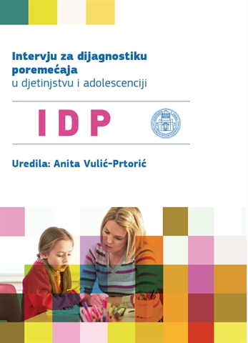 Objavljen priručnik "Intervju za dijagnostiku poremećaja u djetinjstvu i adolescenciji – IDP"