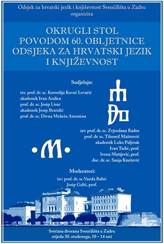 Okrugli stol povodom 60. obljetnice Odsjeka za hrvatski jezik i književnost