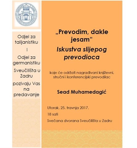 Predavanje „Prevodim, dakle jesam! Iskustva slijepog prevodioca“ Seada Muhamedagića