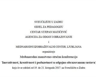 Međunarodna znanstveno-stručna konferencija "Inovativnost,kreativnost i poduzetnost u odgojno-obrazovnom sustavu"