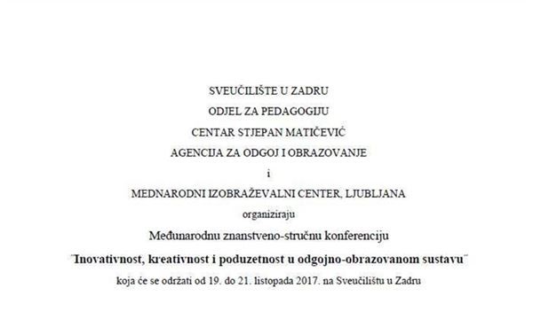 Međunarodna znanstveno-stručna konferencija "Inovativnost,kreativnost i poduzetnost u odgojno-obrazovnom sustavu"