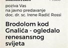 Javno predavanje doc. dr. sc. Irene Radić Rossi na temu „Brodolom kod Gnalića – ogledalo renesansnog svijeta“