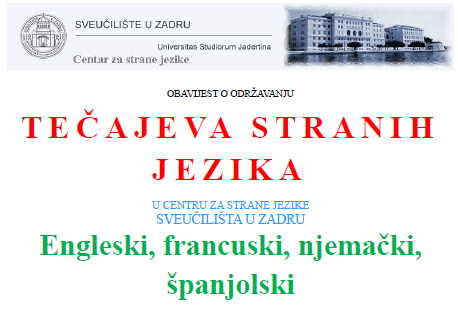 Obavijest o održavanju tečajeva stranih jezika u Centru za strane jezike Sveučilišta u Zadru