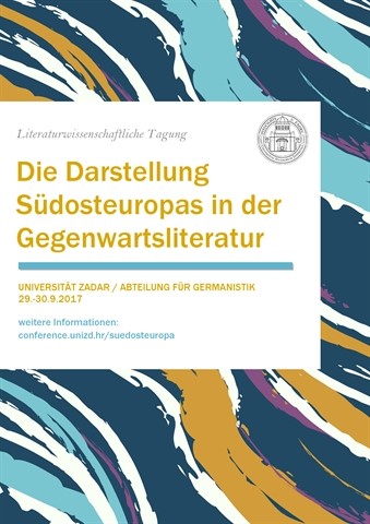 Književno-znanstveni skup „Darstellung Südosteuropas in der Gegenwartsliteratur“