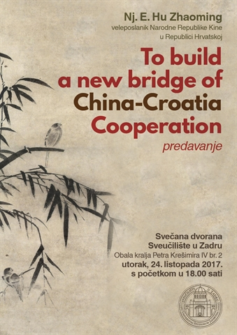 Poziv na predavanje "To build a new bridge of China-Croatia Cooperation"