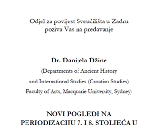 Predavanje dr. Danijela Džine "Novi pogledi na periodizaciju 7. i 8. stoljeća u povijesti hrvatskih zemalja"