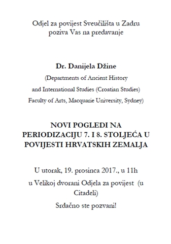 Predavanje dr. Danijela Džine "Novi pogledi na periodizaciju 7. i 8. stoljeća u povijesti hrvatskih zemalja"