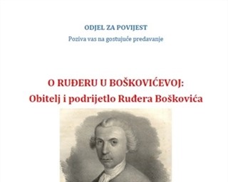 Poziv na gostujuće predavanje „O Ruđeru U Boškovićevoj: Obitelj i podrijetlo Ruđera Boškovića“