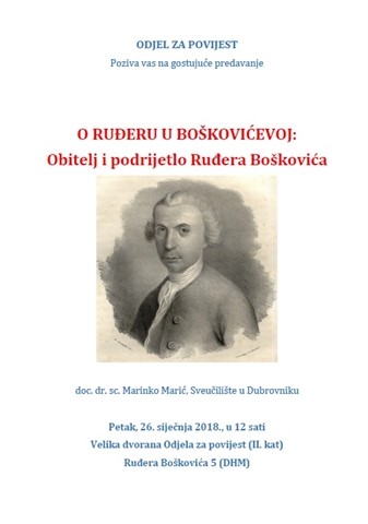 Poziv na gostujuće predavanje „O Ruđeru U Boškovićevoj: Obitelj i podrijetlo Ruđera Boškovića“