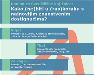 Radionica Sveučilišne knjižnice "Kako (ne) biti u (ras)koraku s najnovijim znanstvenim dostignućima?"