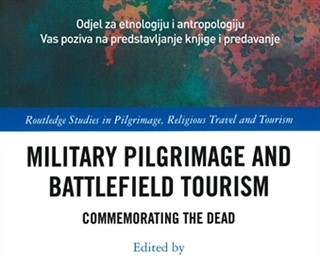 Poziv na predstavljanje knjige i predavanje "Military Pilgrimage and Battlefield Tourism"