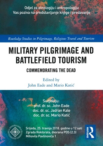 Poziv na predstavljanje knjige i predavanje "Military Pilgrimage and Battlefield Tourism"
