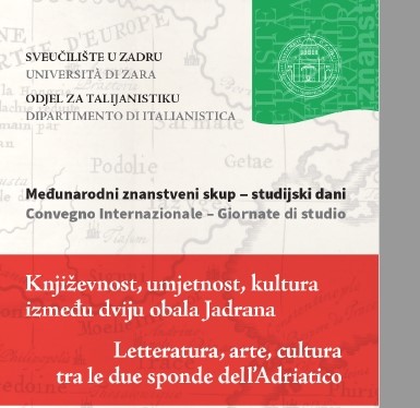 Međunarodni znanstveni skup „Književnost, umjetnost, kultura između dviju obala Jadrana“  (Letteratura, arte, cultura tra le due sponde dell'Adriatico)
