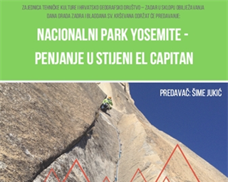 Poziv na predavanje „Nacionalni park Yosemite – penjanje u stijeni El Capitan“
