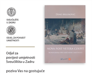Poziv na predavanje izv. prof. dr. sc. Dine Milinovića „NOVA POST VETERA COEPIT – ikonografija prve kršćanske umjetnosti“
