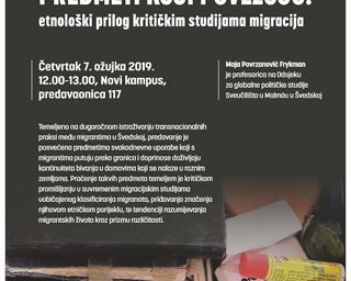 Poziv na predavanje „Predmeti koji povezuju: etnološki prilog kritičkim studijama migracija“