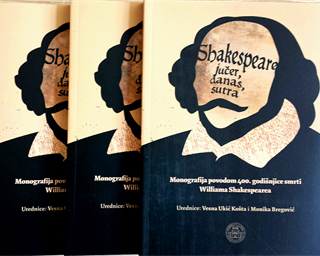 Objavljena knjiga "Shakespeare jučer, danas, sutra: Monografija povodom 400. godišnjice smrti Williama Shakespearea"