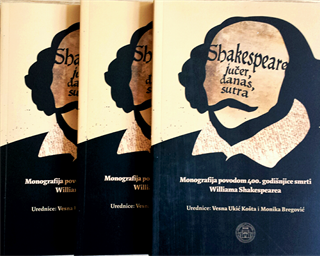 Objavljena knjiga "Shakespeare jučer, danas, sutra: Monografija povodom 400. godišnjice smrti Williama Shakespearea"