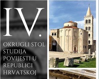 Četvrti okrugli stol studija povijesti u Republici Hrvatskoj na zadarskom Odjelu za povijest