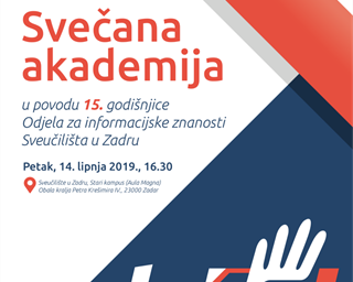 Svečana akademija u povodu 15. godišnjice Odjela za informacijske znanosti Sveučilišta u Zadru