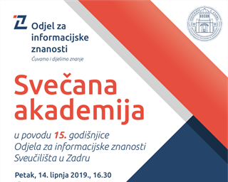 Svečana akademija u povodu 15. godišnjice Odjela za informacijske znanosti Sveučilišta u Zadru