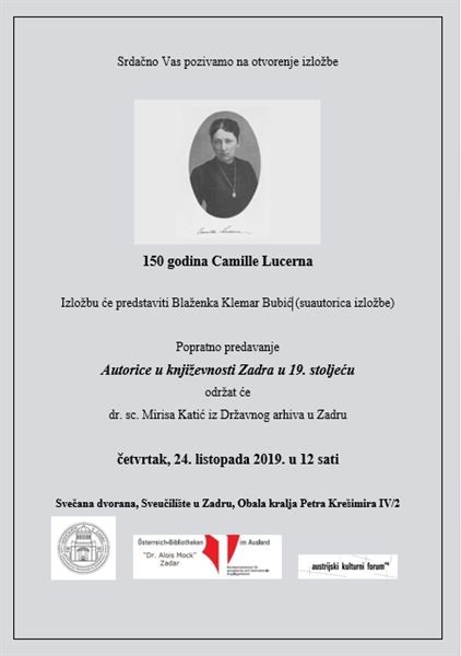 Pozivamo Vas na izložbu "150 godina Camille Lucerna" i popratno predavanje "Autorice u književnosti Zadra u 19. stoljeću"