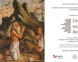 Treći skup znanstvenog projekta “ET TIBI DABO: naručitelji i donatori umjetnina u Istri, Hrvatskom primorju i sjevernoj Dalmaciji od 1300. do 1800. godine”
