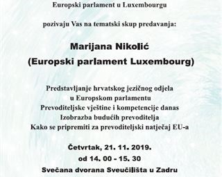Odjel za germanistiku Sveučilišta u Zadru i Europski parlament u Luxembourgu pozivaju Vas na predavanje Marijane Nikolić (Europski parlament Luxembourg)